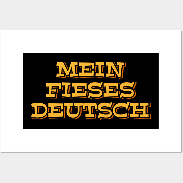 Mein Fieses Deutsch Wall Art by ardp13